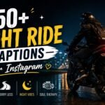 250+ Night Ride Captions for Instagram 