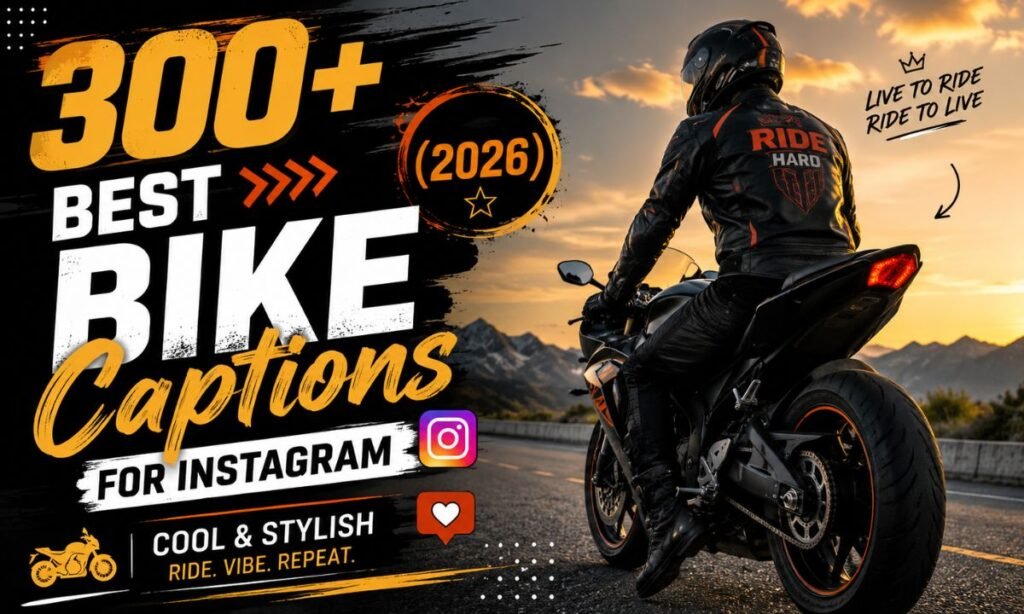 300+ Best Bike Captions for Instagram (2026) Cool & Stylish