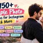 150+ Couple Photo Captions for Instagram & More