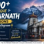 200+ Unique Kedarnath Captions for Instagram