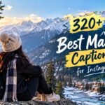320+ Best Manali Captions for Instagram
