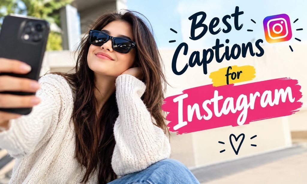 Best Captions for Instagram